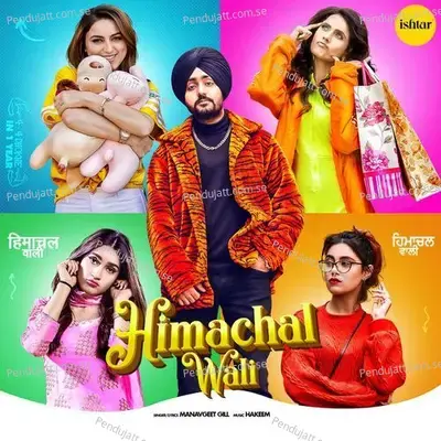 Himachal Wali - Manavgeet Gill album cover 