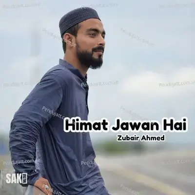 Himat Jawan Hai - Zubair Ahmed album cover 