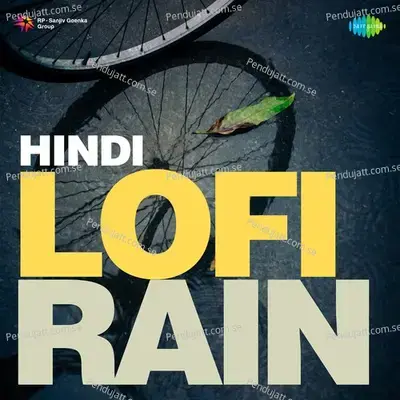 Chhod Gaye Balam Mujhe - Lofi - Lata Mangeshkar album cover 