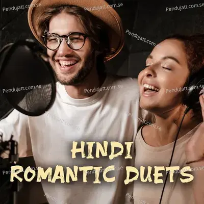 Hindi Romantic Duets - Various Artists cover album