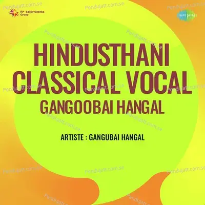 Raga - Bhoopali Mohonam Gats - Pandit Hariprasad Chaurasia album cover 