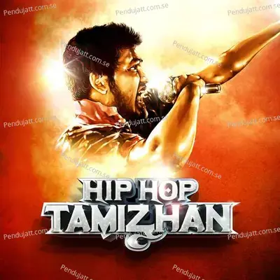 Tamizhan Da - Hiphop Tamizha album cover 