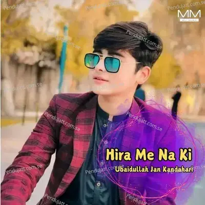 Hira Me Na Ki - Ubaidullah Jan Kandahari cover album