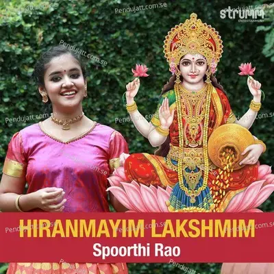 Hiranmayim Lakshmim - Spoorthi Rao