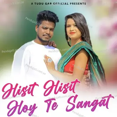 Hisit Hisit Hoy Te Sangat - Raju Soren album cover 