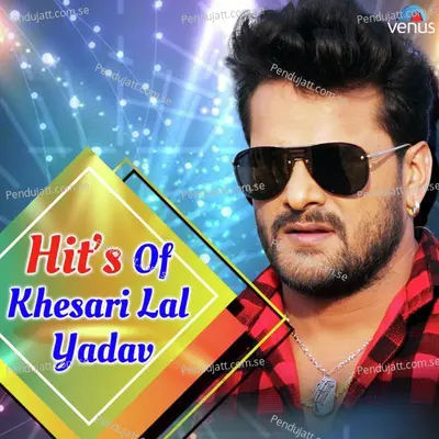 Balam Ji Diyawa Nau Din Jari - Khesari Lal Yadav album cover 