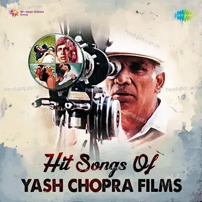 Hit Songs Of Yash Chopra Films - Various Artists