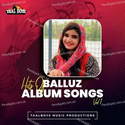 Hits Of Balluzz Albums  Vol  1 - Balluzz
