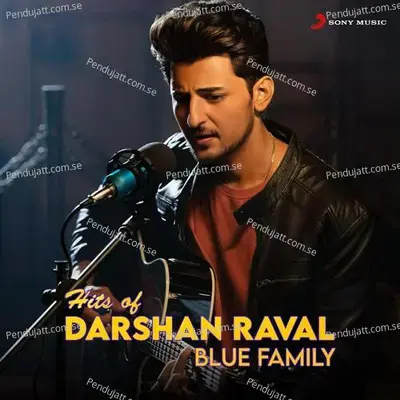 Hits Of Darshan Raval (Blue Family) - Darshan Raval cover album