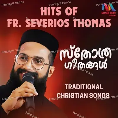 Nin Ishtam Deva - Fr. Severios Thomas album cover 