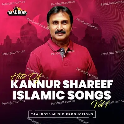 Hits Of Kannur Shareef Islamic Songs  Vol  1 - Kannur Shareef cover album
