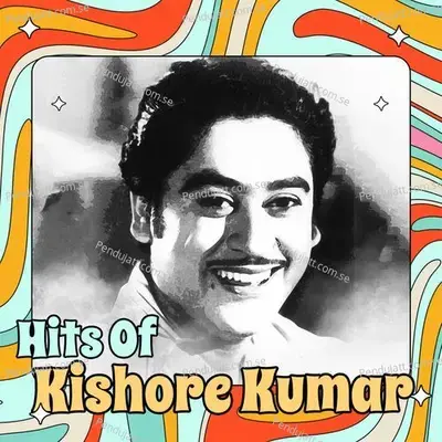 Hits Of Kishore Kumar - Kishore Kumar cover album
