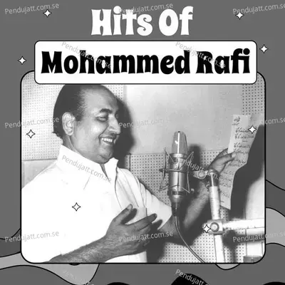 Hits Of Mohammed Rafi - Mohammed Rafi cover album
