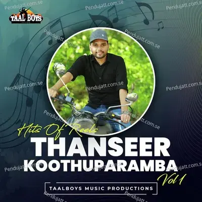 Hits Of Reels Thanseer Koothuparamba  Vol  1 - Thanseer Koothuparamba cover album