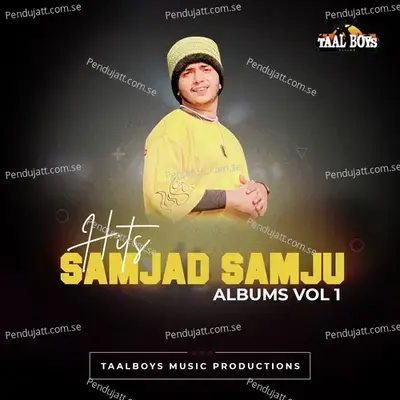 Hits Of Samjad Samju  Vol  1 - Samjaad cover album