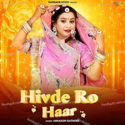 Hivde Ro Haar - Minakshi Rathore album cover 