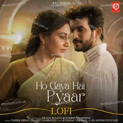 Ho Gaya Hai Pyaar - Yasser Desai album cover 