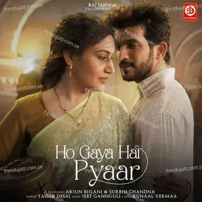 Ho Gaya Hai Pyaar - Yasser Desai album cover 