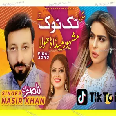 Ho Gaya Tik Tok Te Mashoor Meda Dolah - Nasir Khan album cover 