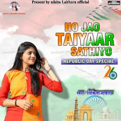 Ho Jao Taiyar Sathiyo mp3 song