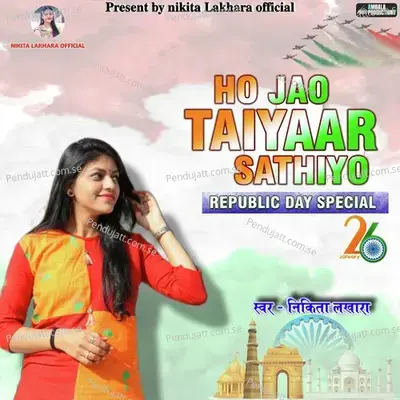 Ho Jao Taiyar Sathiyo - Nikita Lakhara album cover 