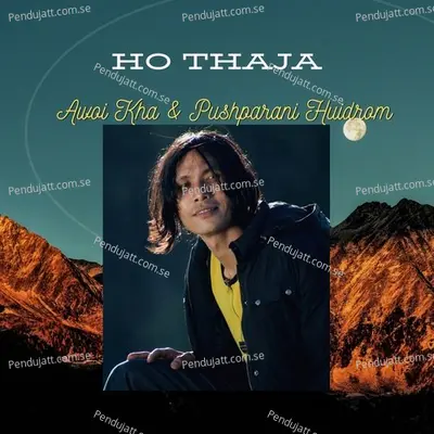 Ho Thaja - Awoi Kha album cover 