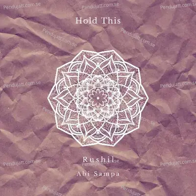 Hold This - Rushil album cover 