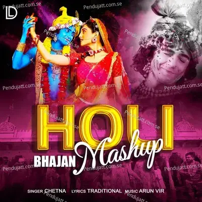 Holi Bhajan Mashup - Chetna
