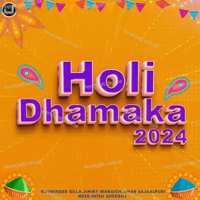 Holi Dhamaka 2024 - Various Artists cover album