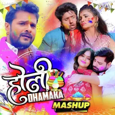 Holi Dhamaka - Khesari Lal Yadav album cover 