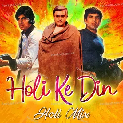 Holi Ke Din - DJ Shadow Dubai album cover 