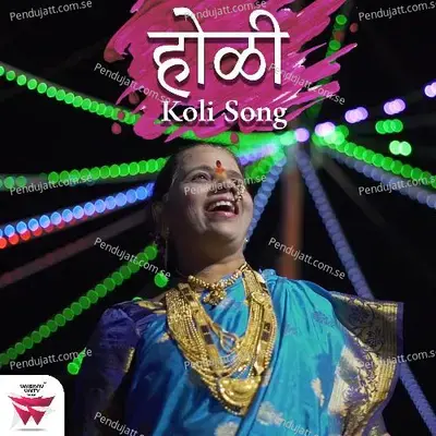 Holi Koli Song - Vaibhav Vaity album cover 