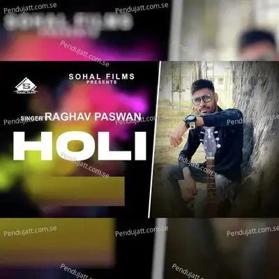 Holi - Raghav Paswan