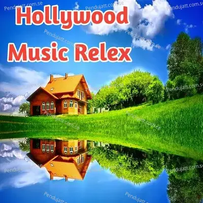 Hollywood Music Relex - Lakhan Hire album cover 