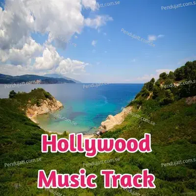 Hollywood Music Track - Lakhan Hire album cover 