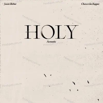 Holy  Acoustic  - Justin Bieber