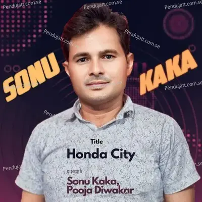 Honda City - Sonu Kaka album cover 