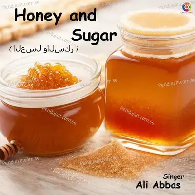 Honey And Sugar - Ali Abbas album cover 