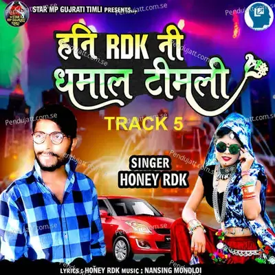 Honey Rdk Ni Dhamal Track 5 - Honey Rdk album cover 