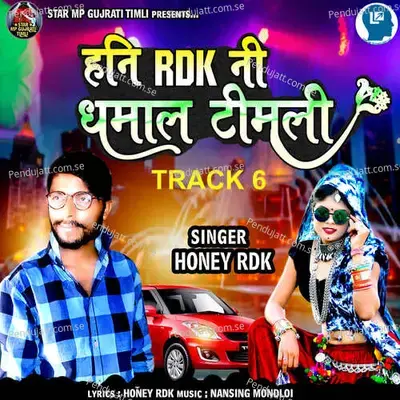 Honey Rdk Ni Dhamal Track 6 - Honey Rdk album cover 