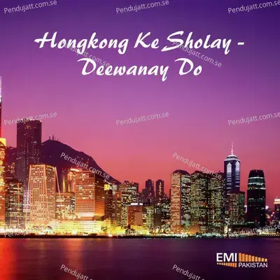 Hongkong Ke Sholay   Deewanay Do - Various Artists cover album