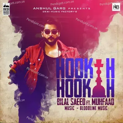Hookah Hookah - Bilal Saeed album cover 