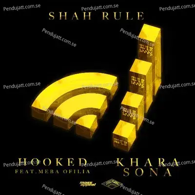 Hooked Khara Sona - Shah RuLe cover album