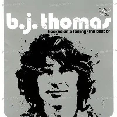 Hooked On A Feelin - The Best Of - B.J. Thomas cover album