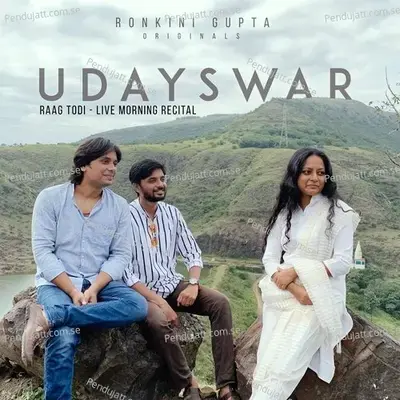 Hoon Pyaari   Raag Todi   Udayswar - Ronkini Gupta album cover 