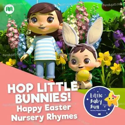 Here We Go Round The Mulberry Bush - Little Baby Bum Nursery Rhyme Friends album cover 