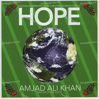 Hope  Eastern Interpretations Of Christmas Hymns  Amp  Carols - Ustad Amjad Ali Khan cover album