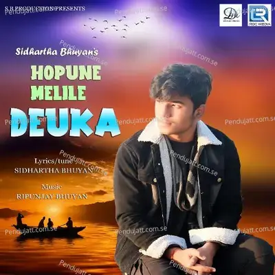 Hopune Melile Deuka - Sidhartha Bhuyan album cover 