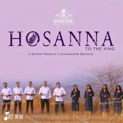 Hosanna - Justin Thomas Chengannur album cover 