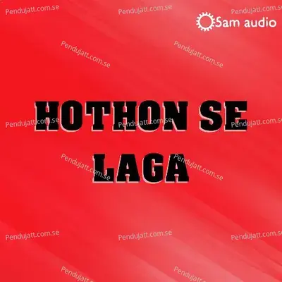 Hothon Se Laga - Sameer Uddin album cover 